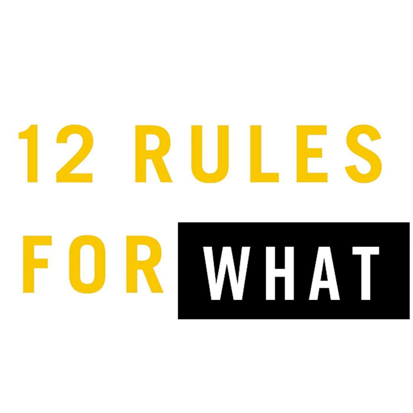 12 rules. What for. Rule 12.