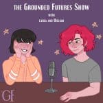 Groudned futures logo featuring two figures sitting around a mic with stars floating around their heads "The Groudned Futures Show with carla and Uilliam"